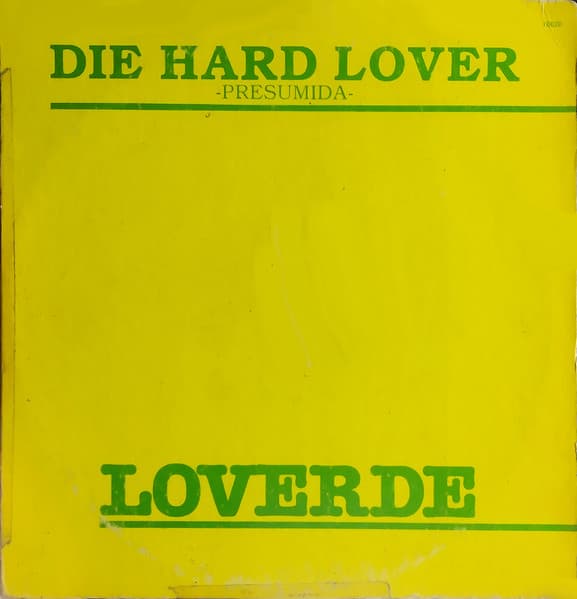 Die Hard Lover = Presumida