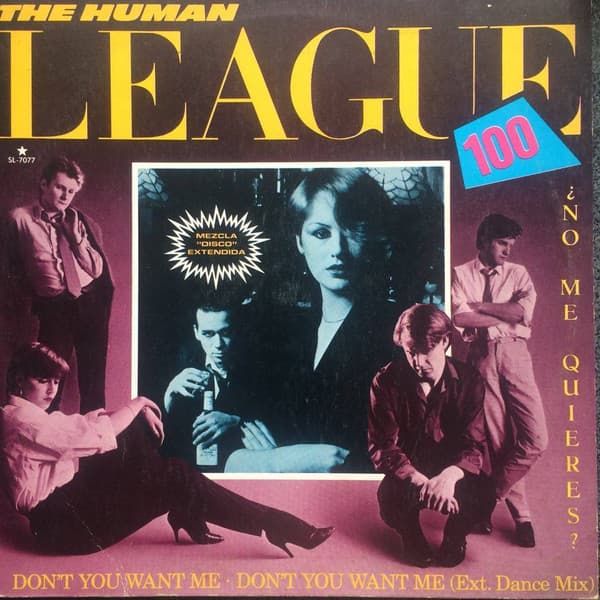 ¿No Me Quieres? (Mezcla "Disco" Extendida) = Don't You Want Me (Ext. Dance Mix)